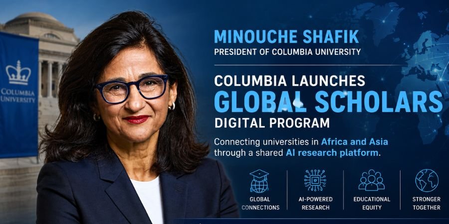 Minouche Shafik Global Scholars Program